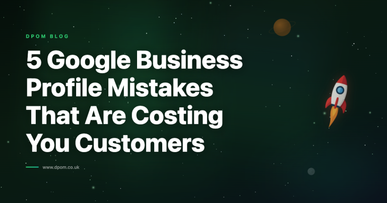 5 Google Business Profile Mistakes That Are Costing You Customers
