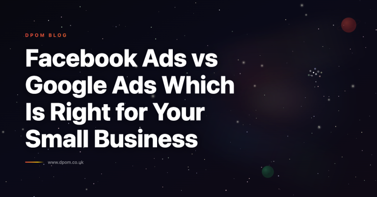 Facebook Ads vs Google Ads: Which Is Right for Your Small Business?
