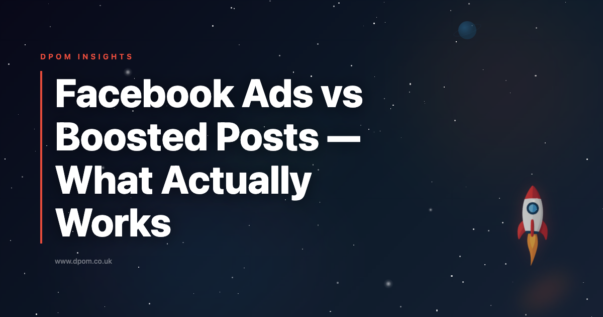 Facebook Ads vs Boosted Posts — What Actually Works