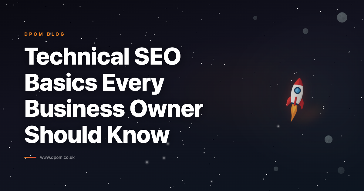 Technical SEO Basics Every Business Owner Should Know