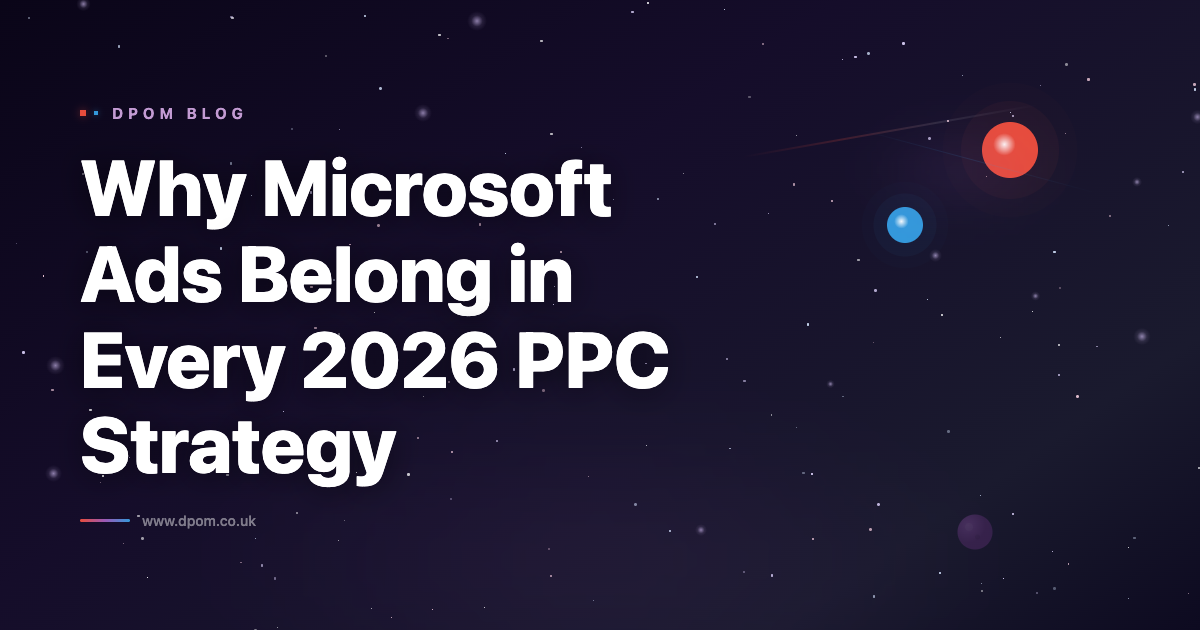 Why Microsoft Ads Belong in Every 2026 PPC Strategy