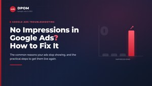 No Impressions in Google Ads - How To Fix