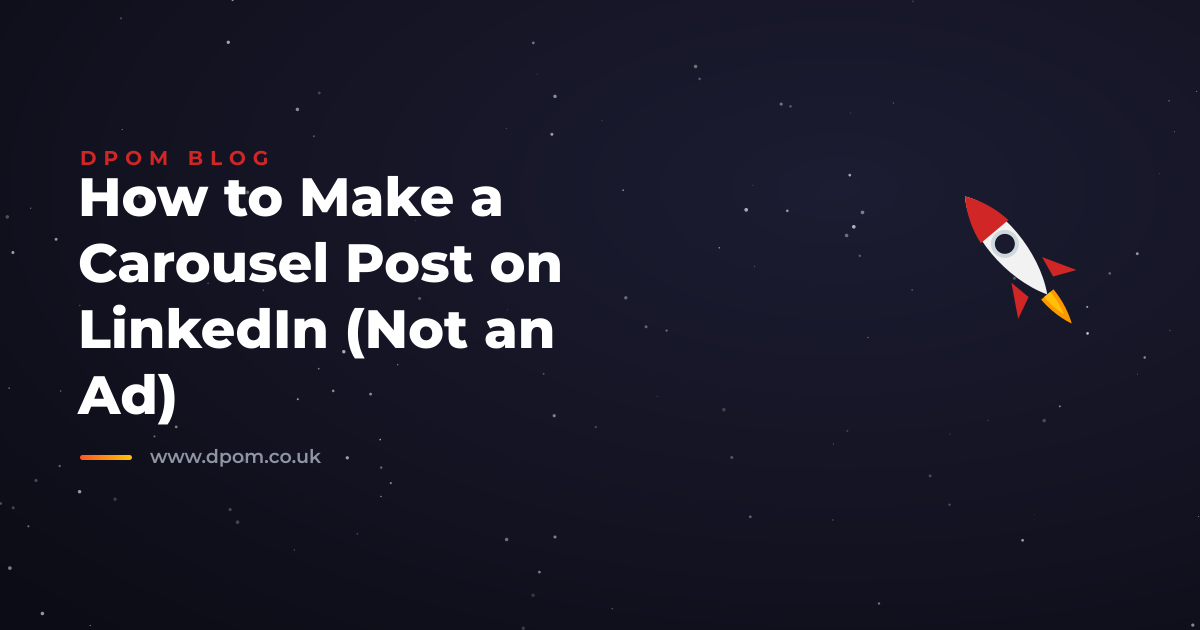 How to Make a Carousel Post on LinkedIn (Not an Ad)