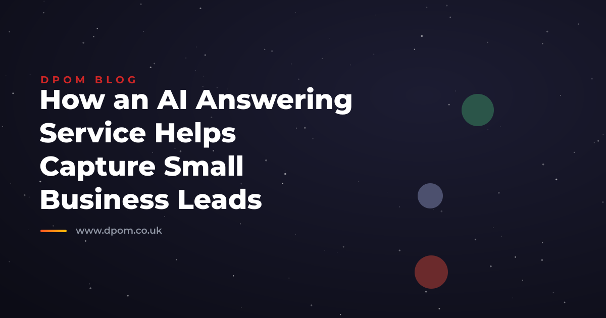 How an AI Answering Service Helps Capture Small Business Leads