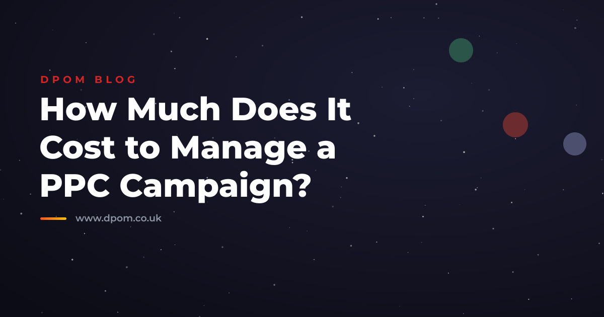 How Much Does It Cost to Manage a PPC Campaign?