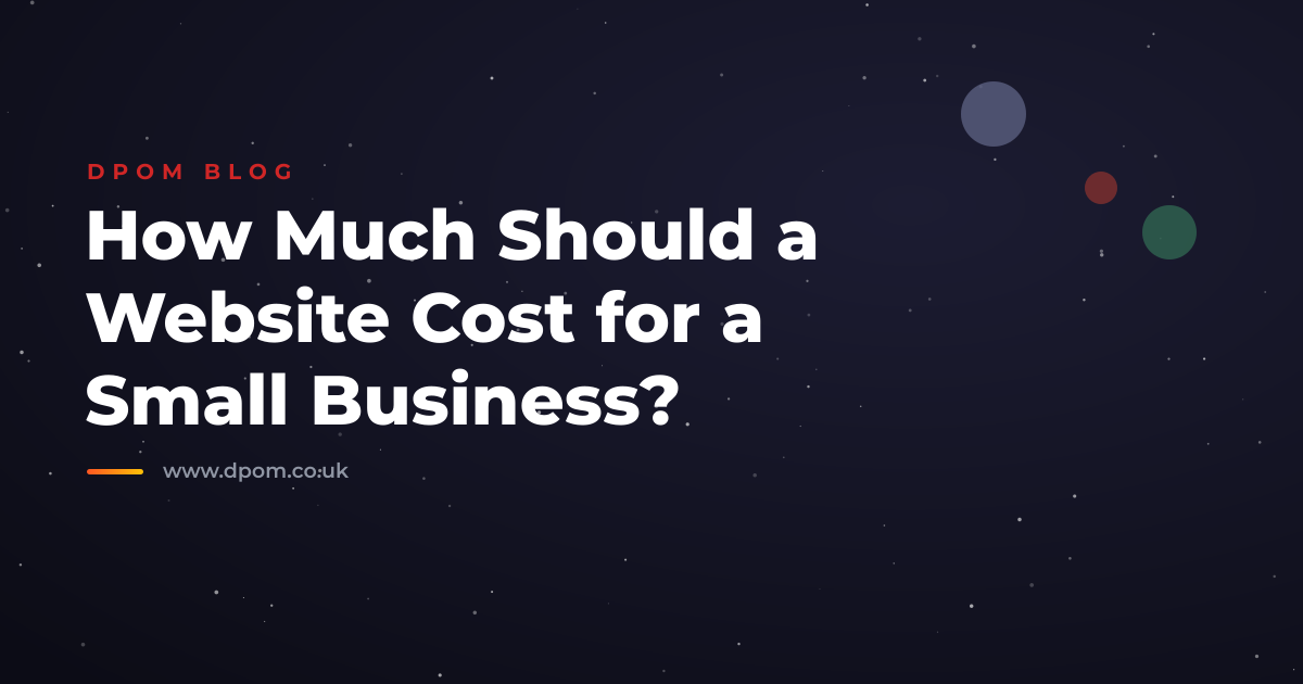 How Much Should a Website Cost for a Small Business?