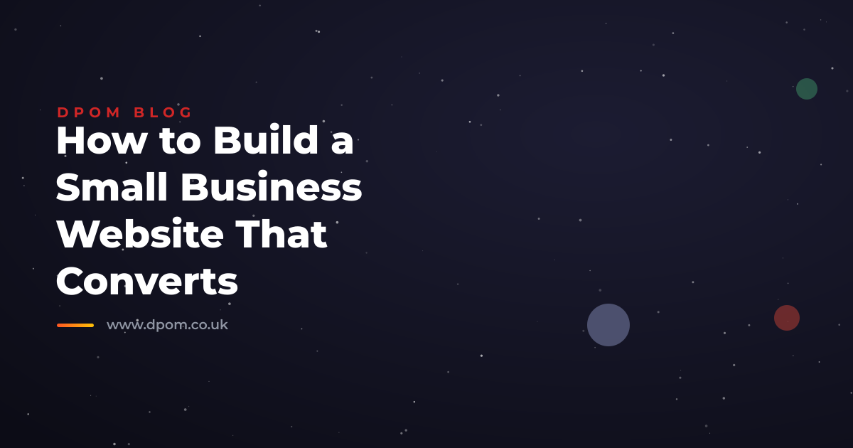How to Build a Small Business Website That Converts