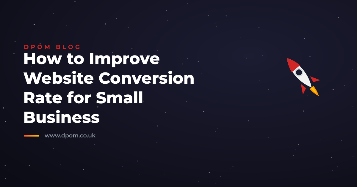 How to Improve Website Conversion Rate for Small Business