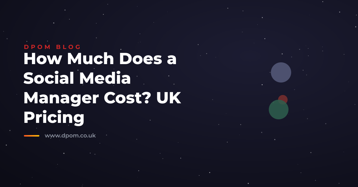 How Much Does a Social Media Manager Cost? UK Pricing